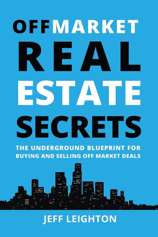 Front cover_Off Market Real Estate Secrets