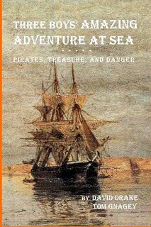 Front cover_Three Boys' Amazing Adventure at Sea