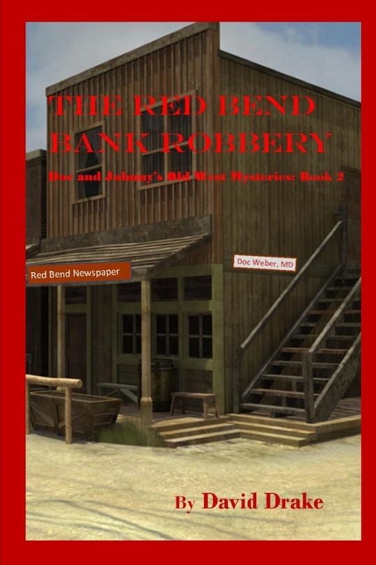 Front cover_The Red Bend Bank Robbery