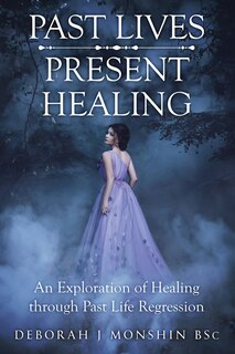 Front cover_Past Lives - Present Healing