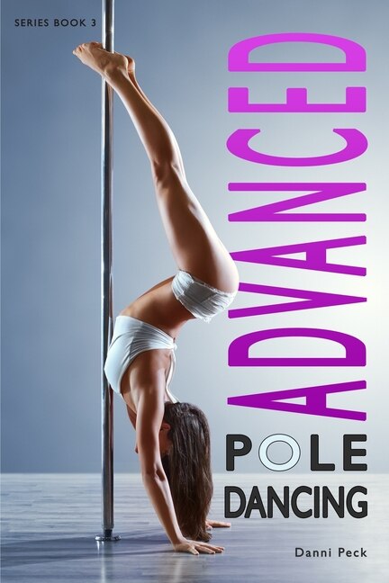 Front cover_Advanced Pole Dancing