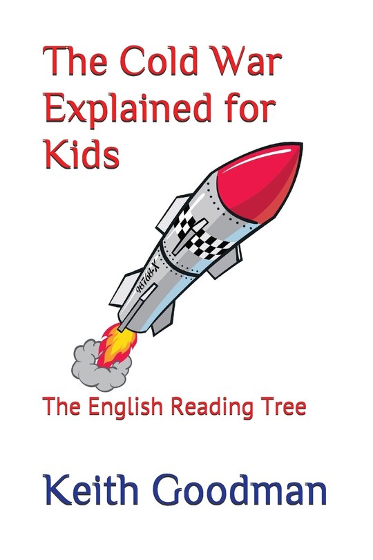 Front cover_The Cold War Explained For Kids