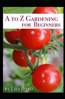 Couverture_A to Z Gardening for Beginners