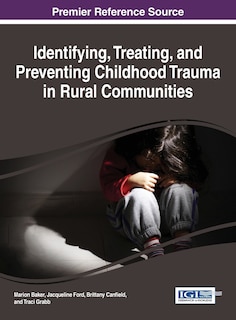 Couverture_Identifying, Treating, and Preventing Childhood Trauma in Rural Communities