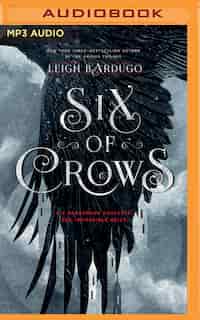 Six of Crows by Leigh Bardugo
