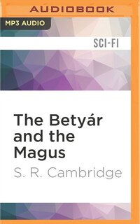 The Betyár And The Magus