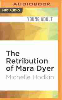 The Retribution Of Mara Dyer by Michelle Hodkin