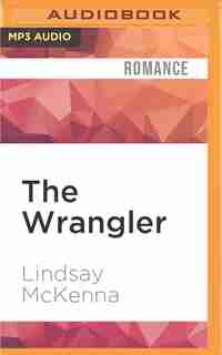 The Wrangler by Lindsay McKenna