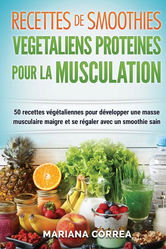 Front cover_RECETTES DE SMOOTHIES VEGETALIENS PROTEINES POUR La MUSCULATION