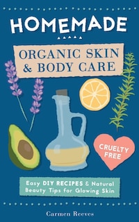 Couverture_Homemade Organic Skin & Body Care