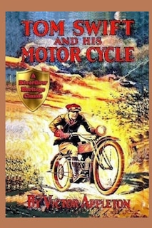 Front cover_1 Tom Swift And His Motor-cycle