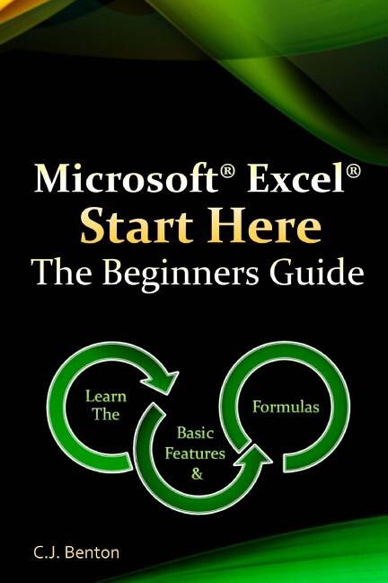 Front cover_Microsoft Excel Start Here The Beginners Guide