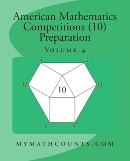 Front cover_American Mathematics Competitions (AMC 10) Preparation (Volume 4)