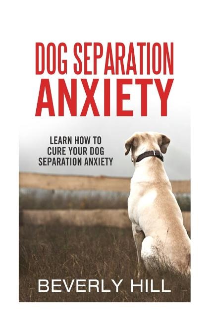 Front cover_Dog Separation Anxiety