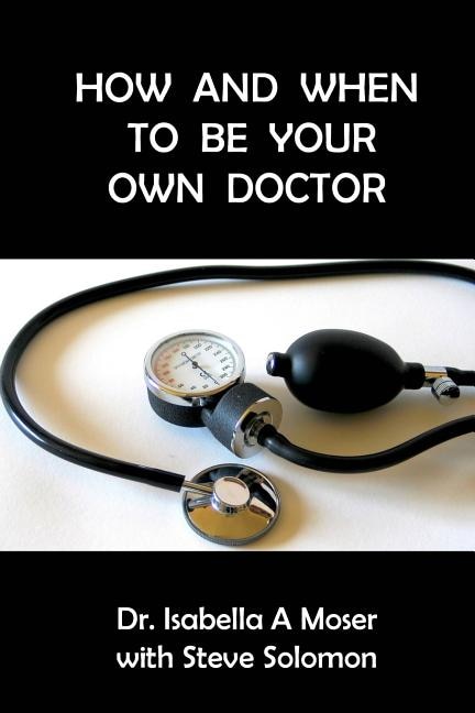 Front cover_How and When to be Your Own Doctor