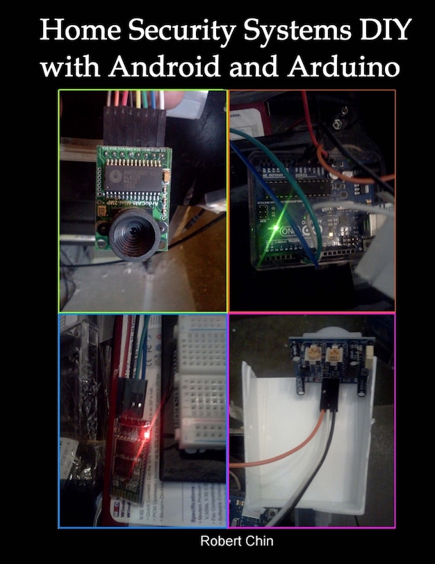 Front cover_Home Security Systems DIY using Android and Arduino