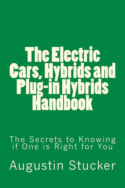 Front cover_The Electric Cars, Hybrids and Plug-in Hybrids Handbook