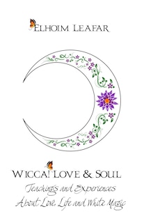Front cover_Wicca! Love & Soul