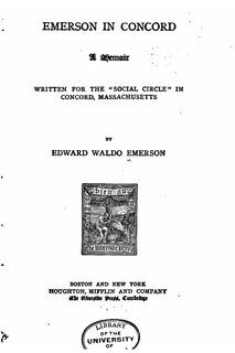 Front cover_Emerson in Concord, A Memoir Written for the Social Circle in Concord, Massachussets