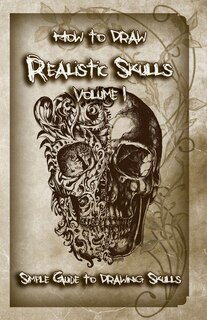 Front cover_How To Draw Realistic Skulls Volume 1