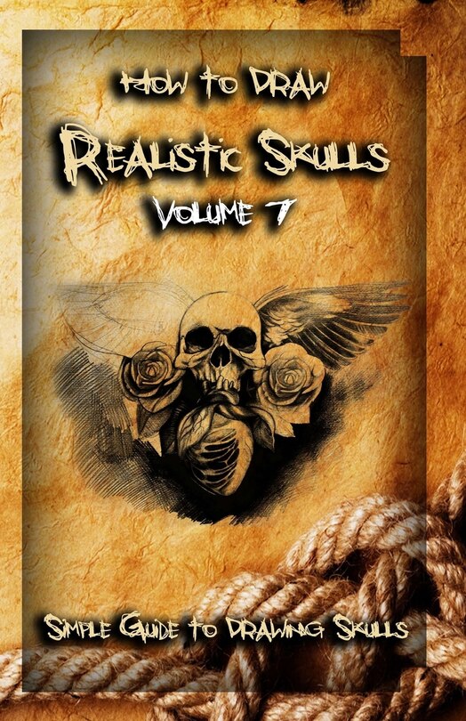 Front cover_How To Draw Realistic Skulls Volume 7