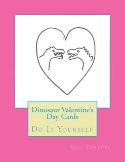 Front cover_Dinosaur Valentine's Day Cards