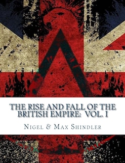 Front cover_The Rise And Fall Of The British Empire