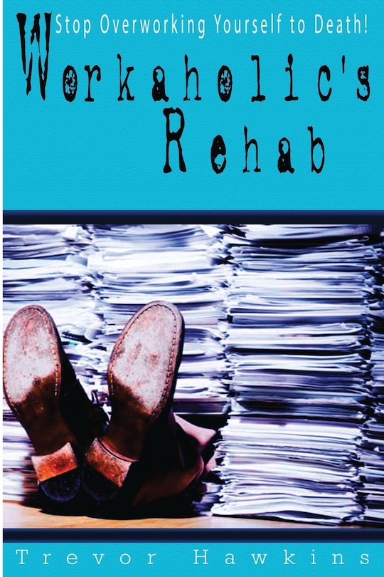 Couverture_Workaholic's Rehab