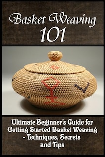 Front cover_Basket Weaving 101