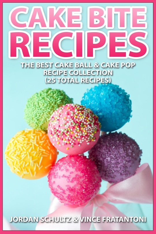 Front cover_Cake Bite Recipes
