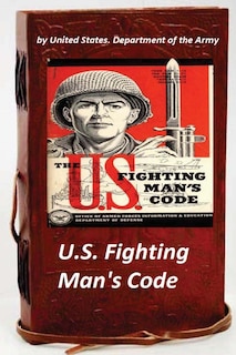 Front cover_U.S. Fighting Man's Code