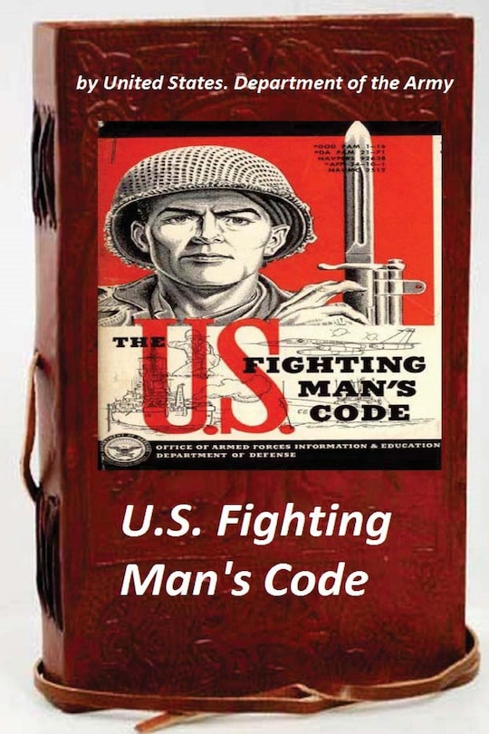 Front cover_U.S. Fighting Man's Code