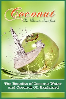 Couverture_Coconut, The Ultimate Superfood