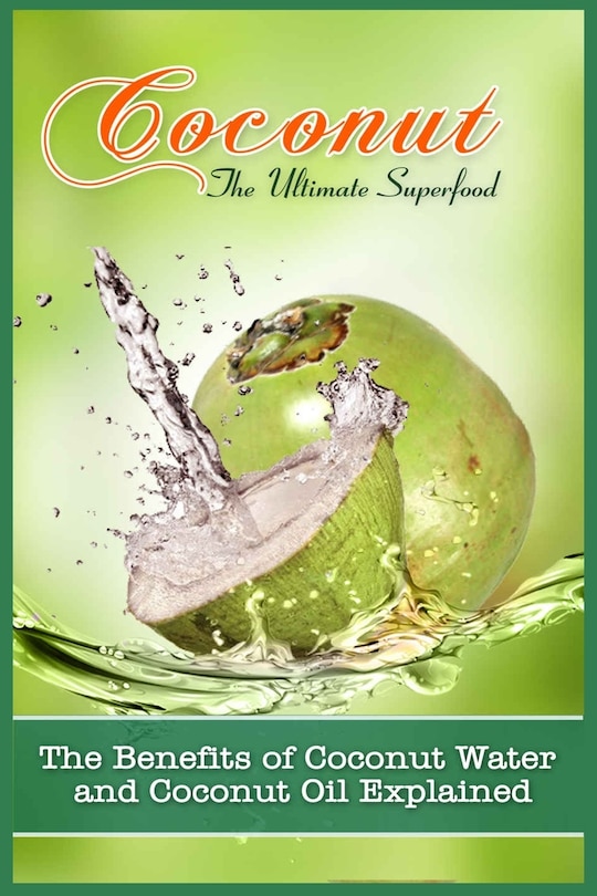 Couverture_Coconut, The Ultimate Superfood