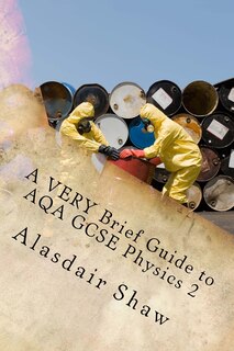 Couverture_A VERY Brief Guide to AQA GCSE Physics 2