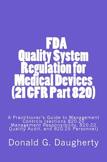 Front cover_FDA Quality System Regulation for Medical Devices (21 CFR Part 820)
