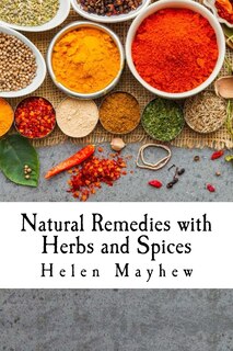 Couverture_Natural Remedies with Herbs and Spices
