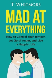 Front cover_Mad at Everything