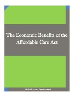 Couverture_The Economic Benefits of the Affordable Care Act