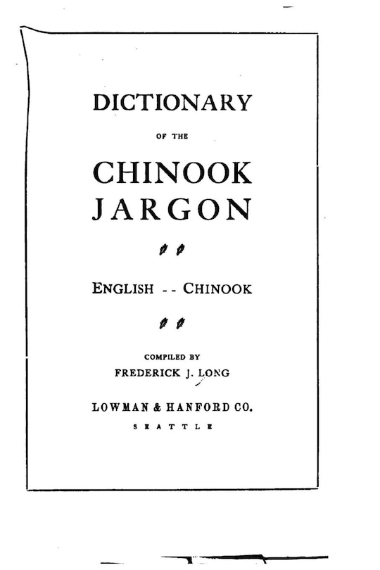 Front cover_Dictionary of the Chinook Jargon