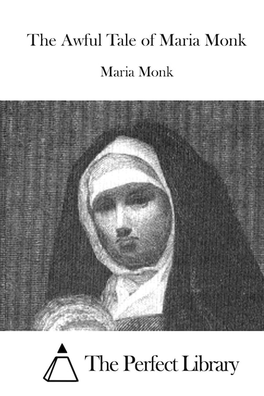 Couverture_The Awful Tale of Maria Monk