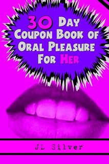 Front cover_30 Day Coupon Book of Oral Pleasure For Her
