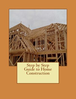 Front cover_Step by Step Guide to Home Construction