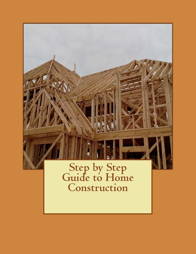 Front cover_Step by Step Guide to Home Construction