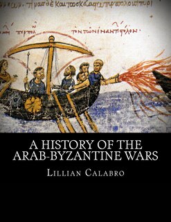 Couverture_A History of the Arab-Byzantine Wars
