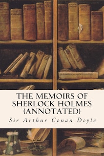 Front cover_The Memoirs of Sherlock Holmes (annotated)