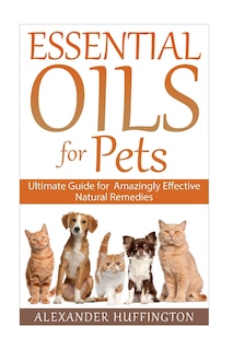 Front cover_Essential Oils For Pets