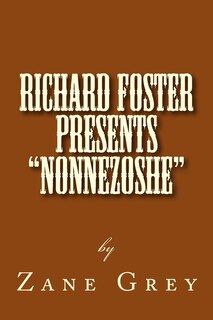 Front cover_Richard Foster Presents Nonnezoshe