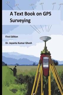 Front cover_A Text Book on GPS Surveying
