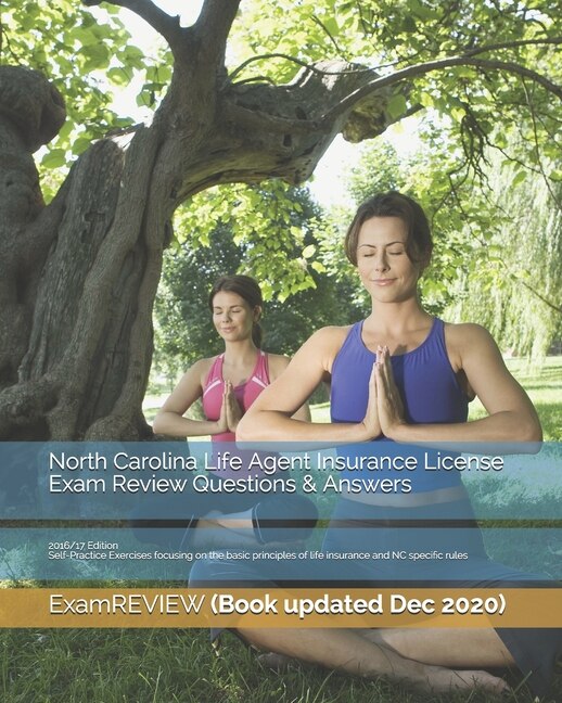 Front cover_North Carolina Life Agent Insurance License Exam Review Questions & Answers 2016/17 Edition
